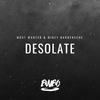 Desolate - Most Wanted&Mikey Barreneche