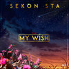 My Wish - Sekon Sta