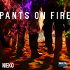 Pants On Fire - Nieko