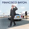 Francisco Bayon - Francisco Bayon