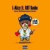 Love Is Free(feat. Rnt Banko) (Explicit) - L-Mizzy&Rnt banko