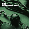 Naughty Ting (UTRO6 Remix) - E11