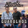 Guarulhos - Althaír & Alexandre