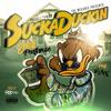 Sucka Duckin (feat. 4rAx) (Explicit) - Eddi Penthouse&4rAx