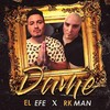Dame - El Efe&Rk Man