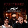 Pouco Tempo (Explicit) - Mazzan&Nando Leal&Vescovi