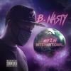 Bay 2 Manila(feat. Negatibo) (Explicit) - B. Nasty&Negatibo