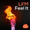 Feel It (Poolside Mix) - Lil'M