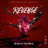 Revenge (Explicit) - Rhumba&dynasty entertainment group