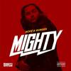 Nevertoolate (Explicit) - Mighty