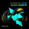 Black Heart - Chemical Play