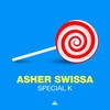 Special K (Original Mix) - Asher Swissa