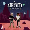 Atrévete (Explicit) - Relio&Yemil&Platinum Music