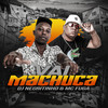 Vai Machuca (Explicit) - DJ Negritinho&Mc Fuga