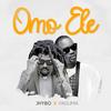 Omo Ele(feat. Pasuma) - Jhybo&Pasuma