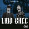 Laid Bacc - J-Van&西屯纯爱组