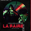 La paire (Explicit) - Caballero & JeanJass