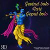 Govind Bolo Hari Gopal Bolo(feat. Shivangi Bhayana) - Rishi Dutta&Shivangi Bhayana