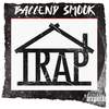 Trap (Explicit) - BaccendSMOOK