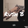 Rush B - 纳西少爷&Twoz&Suspect