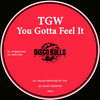 You Gotta Feel It (Radio Edit) - TGW