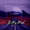 In My Mind - The Distance&Riddick