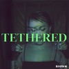 Tethered (Explicit) - Khiva