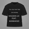 Tell You That Too[feat. Wankaego] (The Remix|Explicit) - Mailman Lee&Wankaego