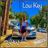 Low Key (Explicit) - Suav