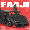 Faaji (Explicit) - Equation Billionz