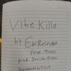 Vibe Killa (Demo|Explicit) - EarRelevant