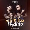 Mais um Perdido - Marcus & Dalto&Henrique & Diego