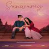 Sanwarey - Rishabh Joshi&Lakshay Kathayat&Satyam Shady