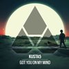 Got You On My Mind - Kusta5