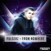 From Nowhere (其他) - Pulserz&Mystika