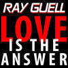 Love is the Answer (Giuseppe D. Radio Edit) - Ray Guell