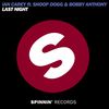Last Night(feat. Snoop Dogg and Bobby Anthony) (Extended Mix) - Ian Carey&Snoop Dogg&Bobby Anthony