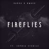 Fireflies (Ona Beat Remix) - Rakka&BWAXX&Sophia Stedile