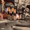 Still Addicted - Lexy Cassell&Midsplit