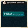 Sticker(feat. Davide Dame) - Marco Conte&Davide Dame