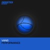 Performance (Original Mix) - Vans