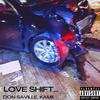 Love Shift (Explicit) - Don Saville&Kamii