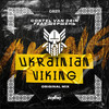 Ukrainian Viking - Costel Van Dein&Шершень&Nazar Zagaryuk&Oleh Kozachuk