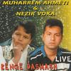 Tallava, Pt. 3 (Live) - Muharrem Ahmeti&Nezir Voka