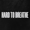 Hard To Breathe - PIRØ