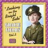 Looking On The Bright Side - Gracie Fields&Ray Noble Orchestra