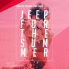 Jeep for the Summer(feat. Emma Zander) - Ferris Pier&Emma Zander