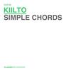 Simple Chords (Original Mix) - Kiilto