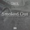 Smoked Out (Explicit) - Greg L. Da Great