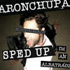 I'm an Albatraoz (Sped Up Version|Explicit) - AronChupa&Little Sis Nora